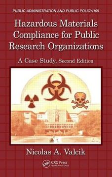 portada Hazardous Materials Compliance for Public Research Organizations: A Case Study, Second Edition (en Inglés)