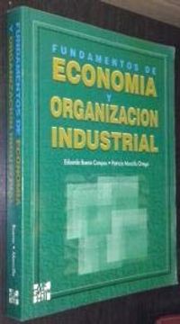portada Fundamentos de Economia y Organizacion Industrial (in Spanish)