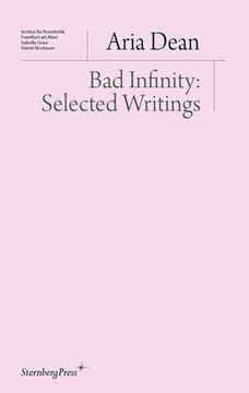 portada Bad Infinity: Selected Writings [Soft Cover ] (en Inglés)