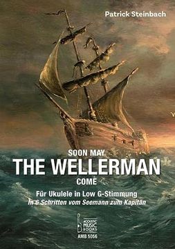 portada Soon may the Wellerman Come. Für Ukulele in low G-Stimmung: In 6 Schritten vom Seemann zum Kapitän (en Alemán)