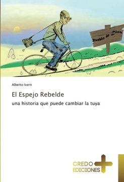 portada El Espejo Rebelde: una historia que puede cambiar la tuya