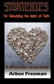 portada Strategies for Rebuilding the Walls of Faith: A Ministry Field Training Manual