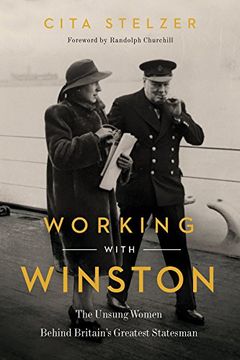 portada Working With Winston: The Unsung Women Behind Britain's Greatest Statesman (en Inglés)