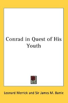 portada conrad in quest of his youth (en Inglés)