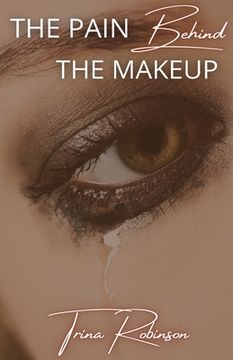 portada The Pain Behind The Makeup (in English)
