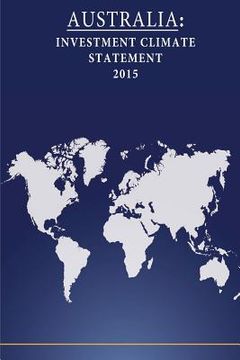 portada Australia: Investment Climate Statement 2015 (en Inglés)