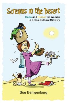portada Screams in the Desert: Hope and Humor for Women in Cross-Cultural Ministry (en Inglés)