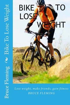 portada Bike to Lose Weight (en Inglés)