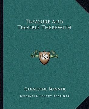portada treasure and trouble therewith (en Inglés)