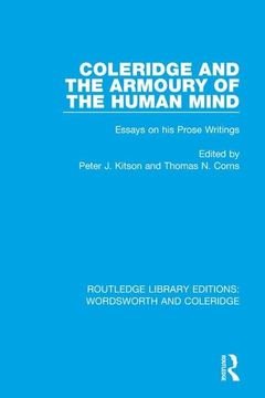 portada Coleridge and the Armoury of the Human Mind: Essays on His Prose Writings (en Inglés)