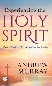 portada Experiencing the Holy Spirit (en Inglés)