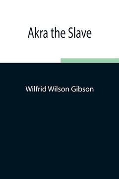portada Akra the Slave (en Inglés)