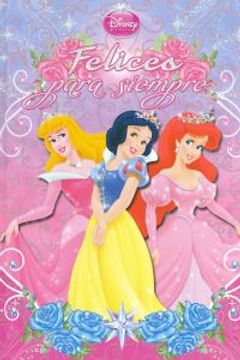 portada Princesas. Felices para siempre