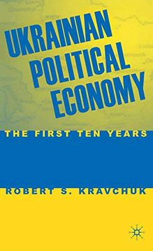 portada Ukrainian Political Economy: The First ten Years (in English)