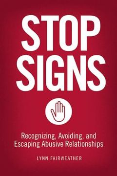 portada stop signs: recognizing, avoiding, and escaping abusive relationships (in English)