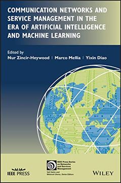 portada Communication Networks and Service Management in the era of Artificial Intelligence and Machine Learning (Ieee Press Series on Networks and Service Management) (en Inglés)