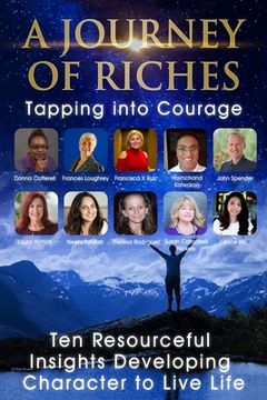 portada Tapping into Courage: A Journey Of Riches (en Inglés)