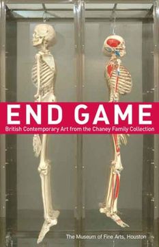 portada End Game - British Contemporary Arts From the Chaney Family Collection: British Contemporary art From the Chaney Family Collection (Museum of Fine Arts) (in English)