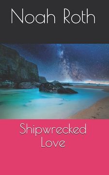 portada Shipwrecked Love (en Inglés)