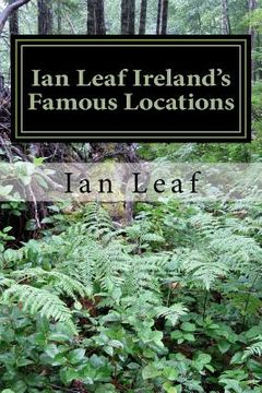 portada Ian Leaf Ireland's Famous Locations