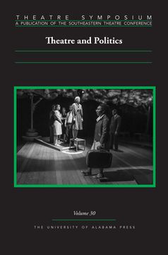 portada Theatre Symposium, Vol. 30: Theatre and Politics