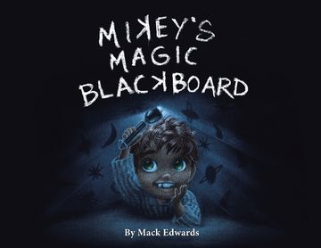 portada Mikey's Magic Blackboard (en Inglés)