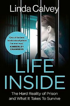 portada Life Inside: The Hard Reality of Prison and What it Takes to Survive