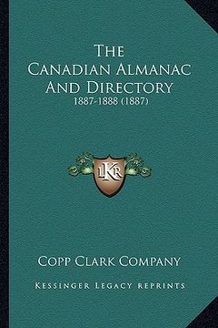 portada the canadian almanac and directory: 1887-1888 (1887) (en Inglés)