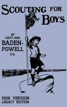 portada Scouting for Boys 1908 Version: The Original First Handbook That Started the Global boy Scout Movement (18) (Library of American Outdoors Classics) (in English)