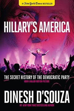 portada Hillary's America: The Secret History of the Democratic Party