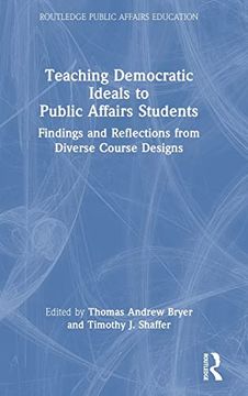portada Teaching Democratic Ideals to Public Affairs Students (Routledge Public Affairs Education) (en Inglés)