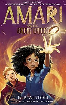 portada Amari and the Great Game: The Magical Sequel to the new York Times Bestseller Amari and the Night Brothers, new for 2022!
