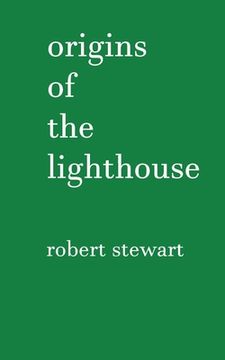 portada Origins of the Lighthouse (en Inglés)