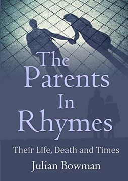 portada The Parents in Rhymes: Their Life, Death and Times (in English)