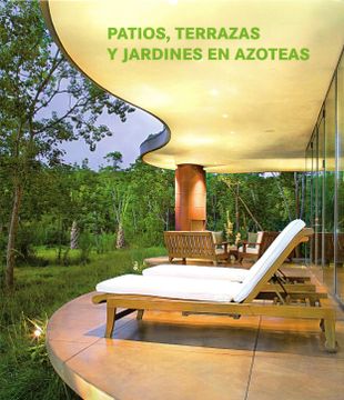portada Patios, Terrazas y Jardines en Azoteas (in English)