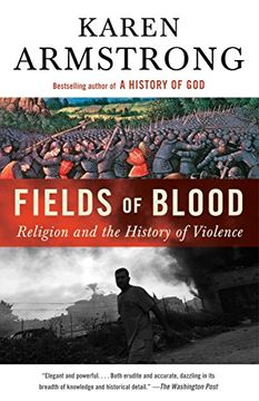 portada Fields of Blood: Religion and the History of Violence (in English)