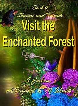 portada Shadow and Friends Visit the Enchanted Forest (en Inglés)