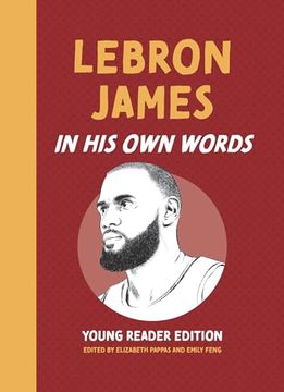 portada Lebron James: In His Own Words: Young Reader Edition (en Inglés)