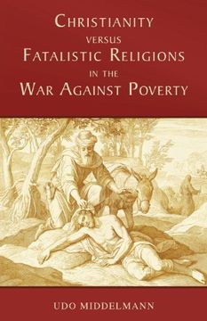 portada christianity versus fatalistic religions in the war against poverty (en Inglés)