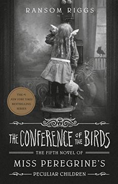 portada The Conference of the Birds (Miss Peregrine's Peculiar Children) 