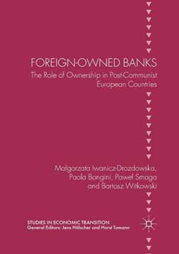portada Foreign-Owned Banks: The Role of Ownership in Post-Communist European Countries (Studies in Economic Transition) (en Inglés)