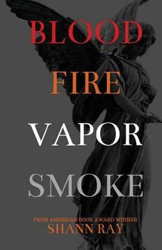 portada Blood Fire Vapor Smoke (in English)