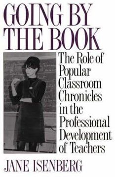 portada going by the book: the role of popular classroom chronicles in the professional development of teachers (en Inglés)