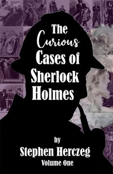 portada The Curious Cases of Sherlock Holmes - Volume one (en Inglés)