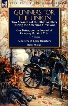 portada gunners for the union: two accounts of the ohio artillery during the american civil war (en Inglés)