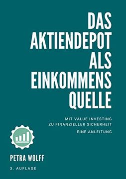 portada Das Aktiendepot als Einkommensquelle: Mit Value Investing zu Finanzieller Sicherheit. Eine Anleitung. (in German)