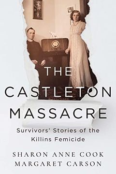 portada The Castleton Massacre: Survivors’ Stories of the Killins Femicide