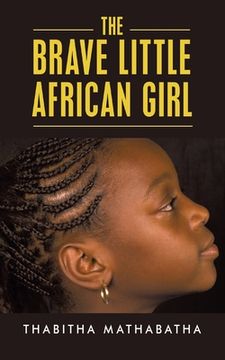 portada The Brave Little African Girl (en Inglés)