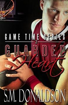 portada Guarded Heart: Guarded Heart: Game Time Book 2 (en Inglés)