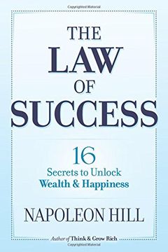 portada The Law of Success: 16 Secrets to Unlock Wealth and Happiness (en Inglés)